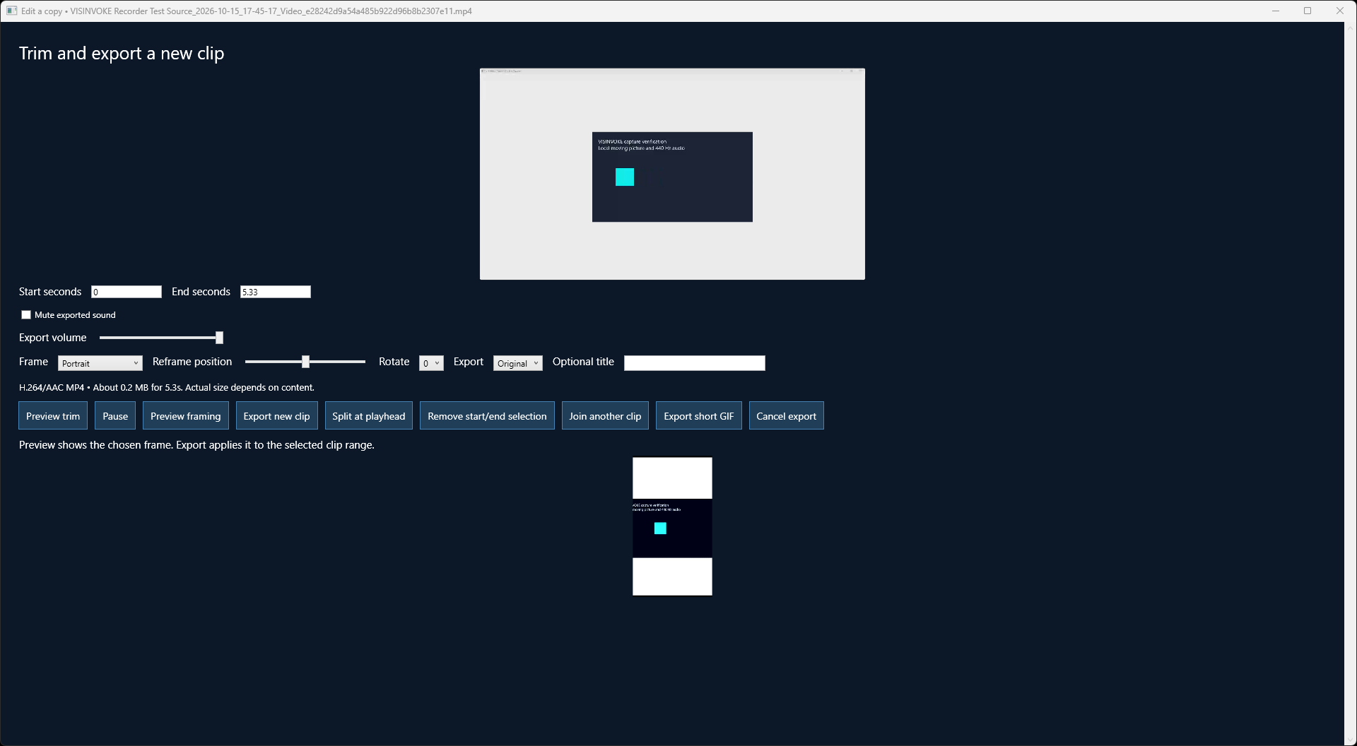 Actual video editor with a portrait framing preview of a locally recorded verification window.